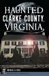 Haunted Clarke County, Virginia (eBook,... - Bild 1