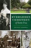 Evergreen Cemetery of Santa Cruz (eBook, ePUB)