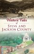 Historic Tales of Sylva and Jackson... - Bild 1