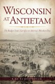 Wisconsin at Antietam (eBook, ePUB)