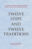 Twelve Steps and Twelve Traditions (eBook, ePUB)