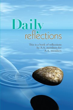Daily Reflections (eBook, ePUB) - Alcoholics Anonymous World Services, Inc.