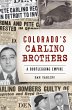 Colorado's Carlino Brothers (eBook,... - Bild 1