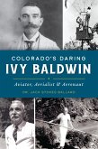 Colorado's Daring Ivy Baldwin (eBook, ePUB)