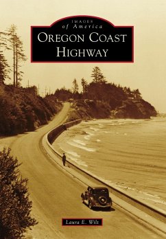 Oregon Coast Highway (eBook, ePUB) - Wilt, Laura E.