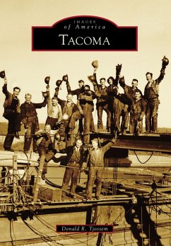 Tacoma (eBook, ePUB) - Tjossem, Donald R.