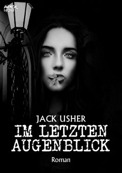 IM LETZTEN AUGENBLICK (eBook, ePUB) - Usher, Jack