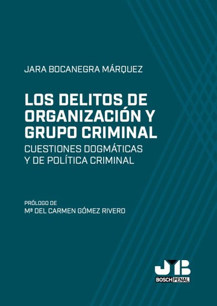 Los delitos de organización y grupo criminal (eBook, PDF)