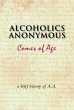 Alcoholics Anonymous Comes of Age... - Bild 1