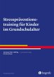 Stresspräventionstraining für Kinder... - Bild 1
