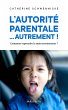 L'autorité parentale... autrement !... - Bild 1