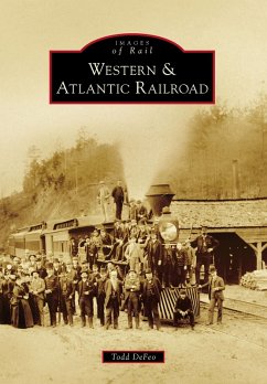 Western & Atlantic Railroad (eBook, ePUB) - Defeo, Todd