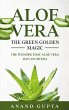Aloe Vera: The Green Golden Magic... - Bild 1