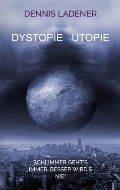 Dystopie Utopie (eBook, ePUB)
