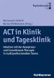 ACT in Klinik und Tagesklinik (eBook,... - Bild 1