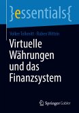 Virtuelle Währungen und das Finanzsystem (eBook, PDF)