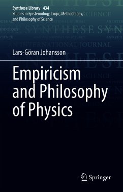 Empiricism and Philosophy of Physics (eBook, PDF) - Johansson, Lars-Göran
