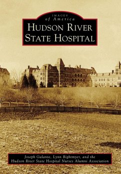 Hudson River State Hospital (eBook, ePUB) - Galante, Joseph