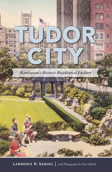 Tudor City (eBook, ePUB) Tudor City (eBook, ePUB)