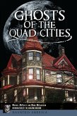 Ghosts of the Quad Cities (eBook, ePUB)