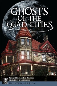 Ghosts of the Quad Cities (eBook, ePUB) - McCarty, Michael