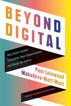 Beyond Digital (eBook, ePUB) - Leinwand, Paul; Matt Mani, Mahadeva