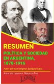 Resumen de Política y Sociedad en Argentina, 1870-1916 de Ezequiel Gallo (RESÚMENES UNIVERSITARIOS) (eBook, ePUB)