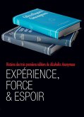 Expérience, force et espoir (eBook, ePUB)