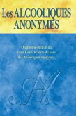 Les Alcooliques anonymes, Quatrième édition (eBook, ePUB)