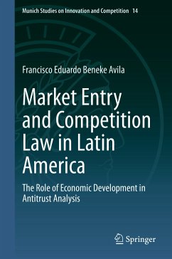 Market Entry and Competition Law in Latin America (eBook, PDF) - Beneke Avila, Francisco Eduardo