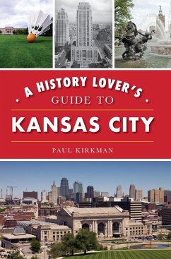 Cover History Lover's Guide to Kansas City (eBook, ePUB)