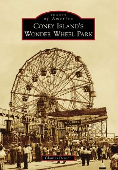 Coney Island's Wonder Wheel Park (eBook, ePUB) - Denson, Charles
