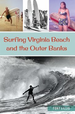 Surfing Virginia Beach and the Outer Banks (eBook, ePUB) - Lillis, Tony