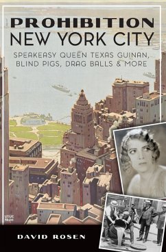 Prohibition New York City (eBook, ePUB) - Rosen, David