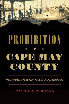 Cover Prohibition in Cape May County (eBook, ePUB)
