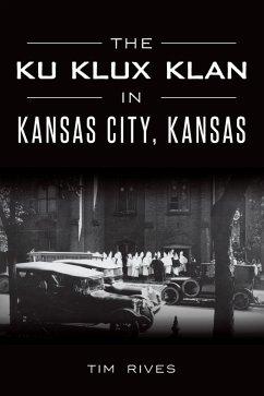 Cover Ku Klux Klan in Kansas City, Kansas (eBook, ePUB)