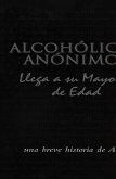Alcohólicos Anónimos llega a su mayoría de edad (eBook, ePUB)