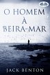 O Homem À Beira-Mar (eBook, ePUB) - Bild 1