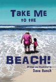 Take Me to the Beach! (eBook, ePUB)