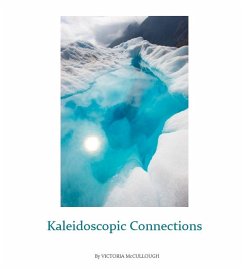 Kaleidoscopic Connections (eBook, ePUB) - McCullough, Victoria