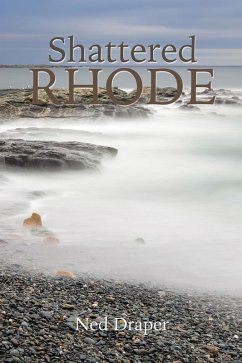 Shattered Rhode (eBook, ePUB) - Draper, Ned