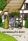 Archibald's Aunt (eBook, ePUB) Archibald's Aunt (eBook, ePUB)