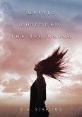 Mystic Children, The Beginning (eBook, ePUB)