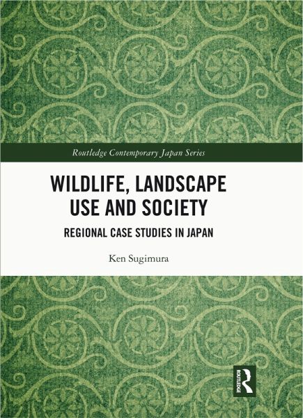 Wildlife, Landscape Use and Society (eBook, ePUB)