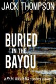 Buried in the Bayou (Raja Williams Mystery Thrillers, #8) (eBook, ePUB)