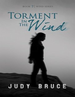 Torment in the Wind (eBook, ePUB) - Bruce, Judy