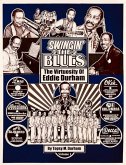 Swingin' the Blues - The Virtuosity of Eddie Durham (eBook, ePUB)