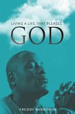 Living A Life That Pleases God (eBook, ePUB)