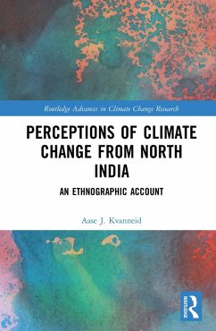 Perceptions of Climate Change from North India (eBook, ePUB) - Kvanneid, Aase J.