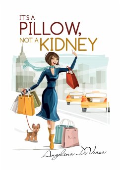 It's A Pillow, Not A Kidney (eBook, ePUB) - Diversa, Angelina